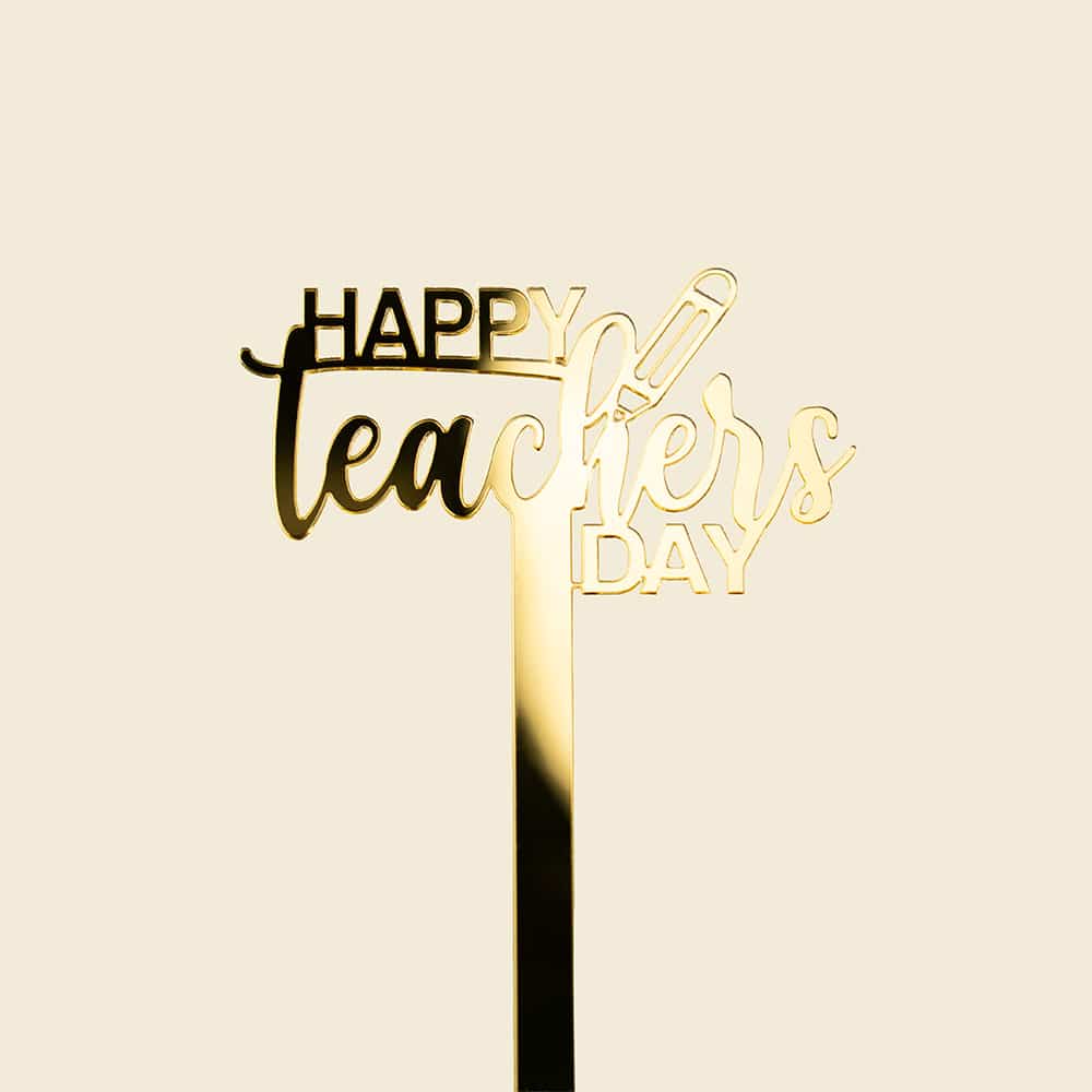 13 Happy Teacher’s Day Acrylic Gold Tag